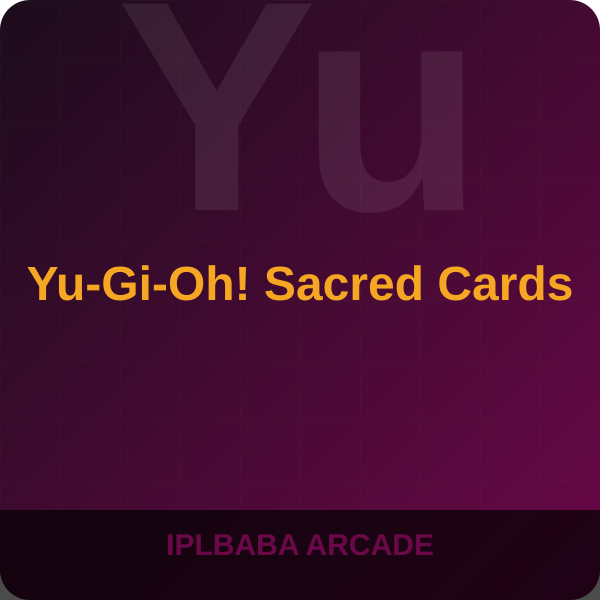 Yu-Gi-Oh!: The Sacred Cards